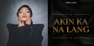John Saga Reimagines The Hit Ballad “Akin Ka Na Lang”